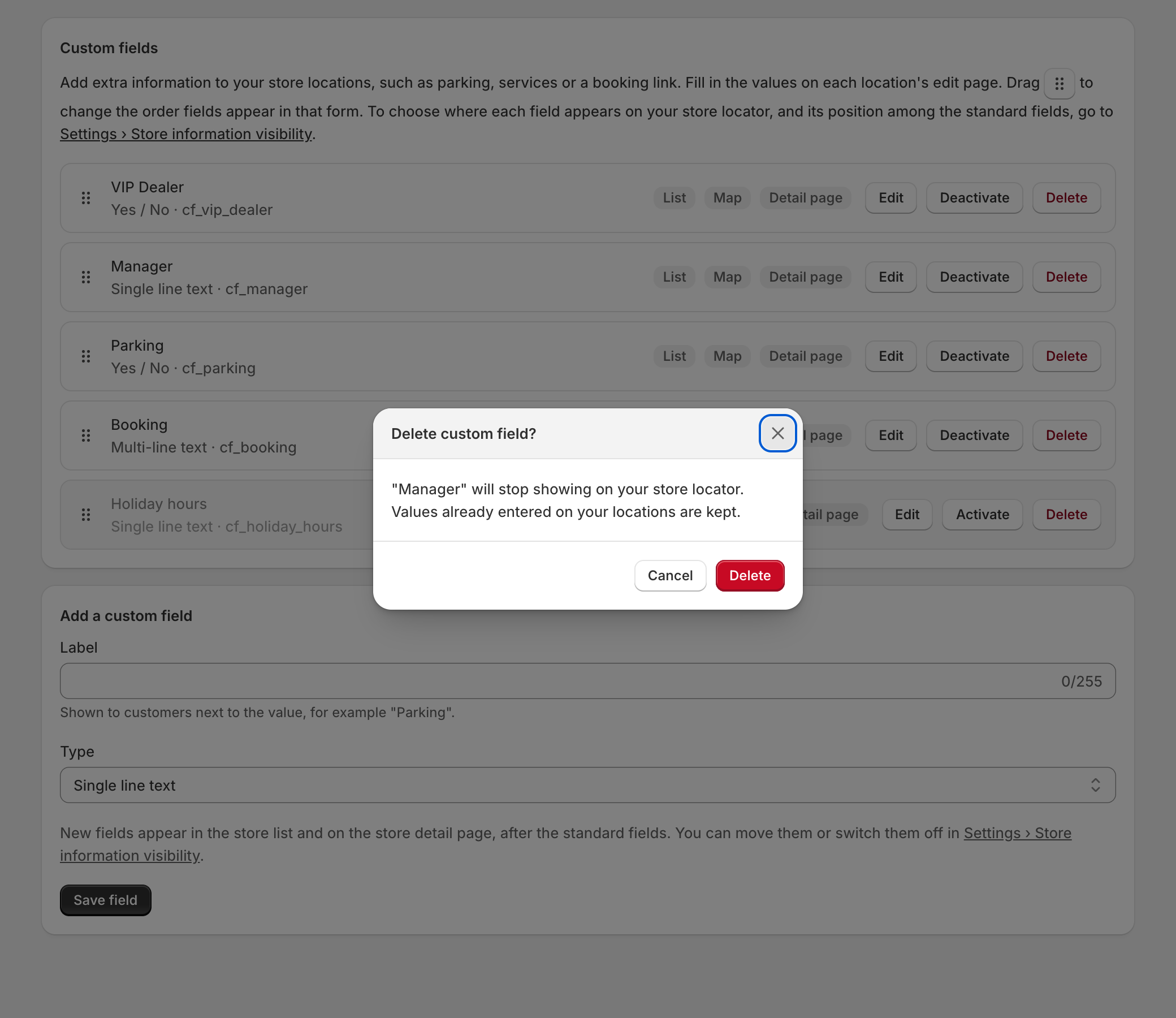 Delete custom field confirmation dialog saying Manager will stop showing on your store locator and values already entered are kept