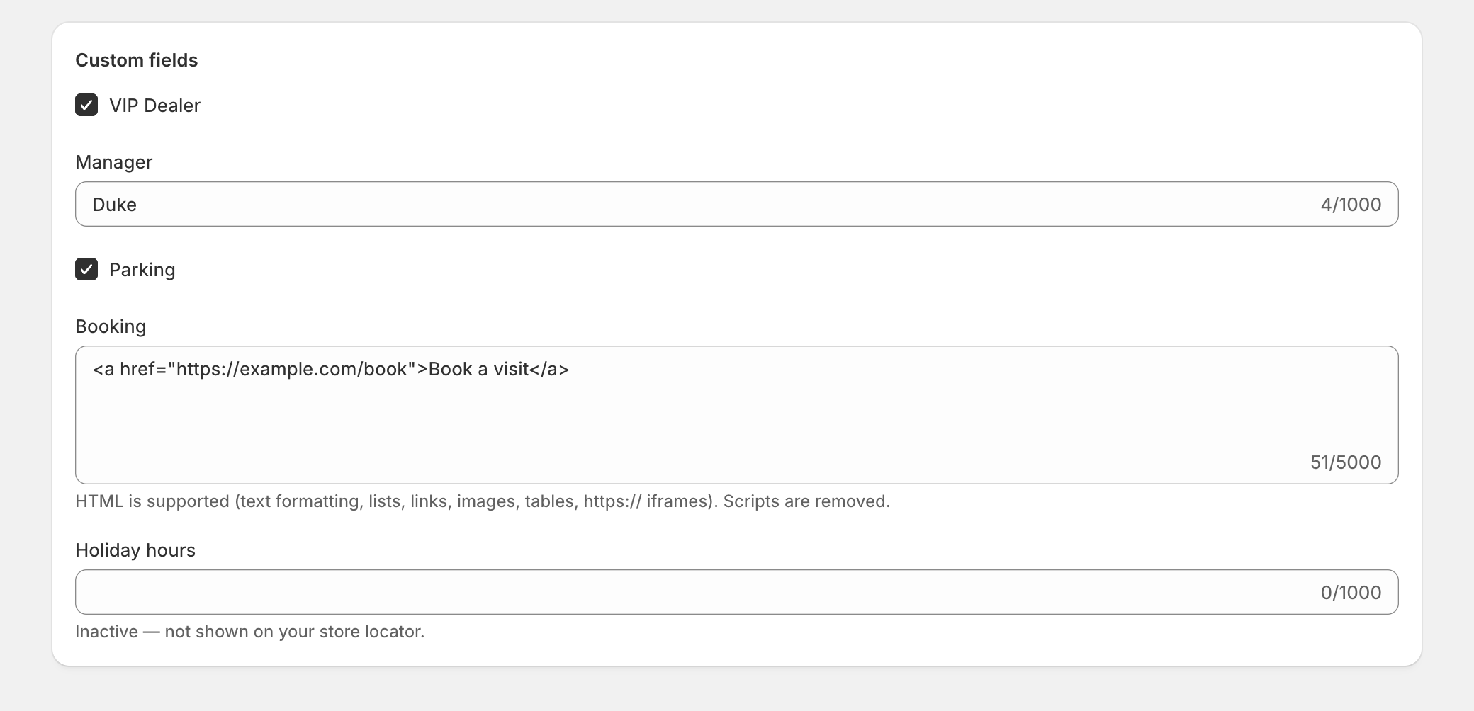 Custom fields section of a location form: VIP Dealer and Parking checkboxes ticked, Manager set to Duke, Booking containing an HTML link, and an empty Holiday hours field marked inactive